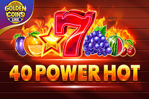 40 Power Hot - Golden Coins Link