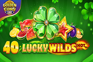 40 Lucky Wilds Hot Golden Coins Link