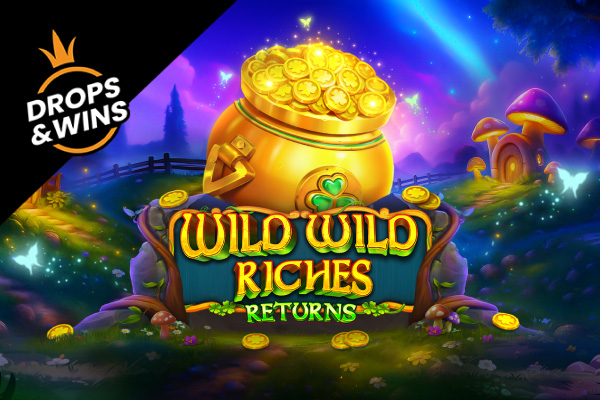 Wild Wild Riches Returns