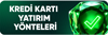 KREDİ KARTI YATIRIM YÖNTEMLERİ